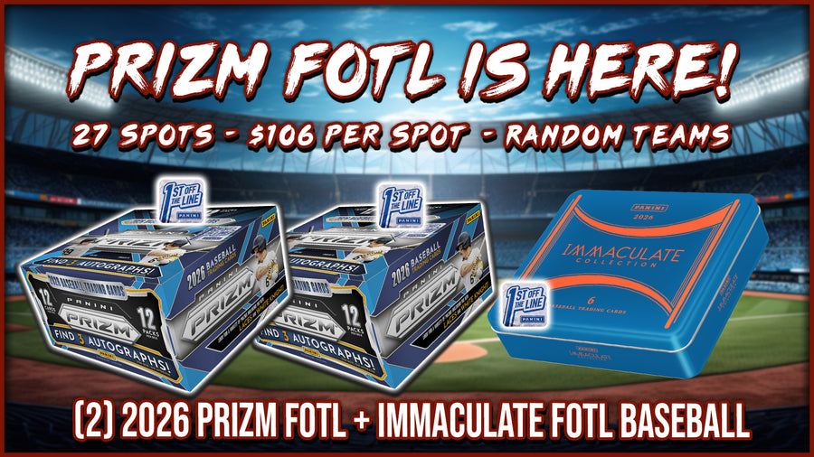 RGL #5841 - Prizm FOTL is Here! (Random Team) (9/1/26)