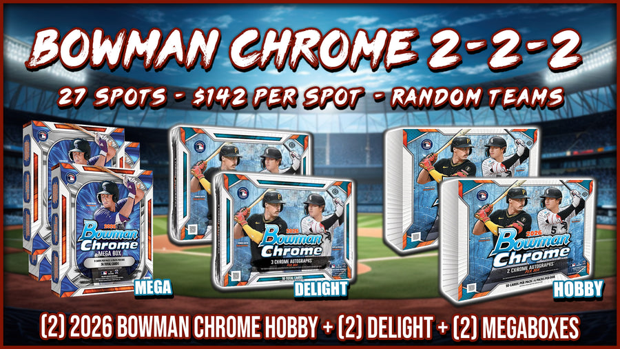 RGL #5945 - Bowman Chrome 2-2-2 (Random Team) (10/3/26)