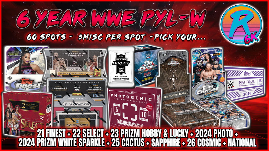RGL #6000B - 6 Year WWE PYL/PYW (Pick Your Wrestler/Letter) (First Name) (10/21/26)