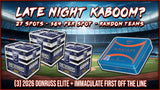 25% Filler - JML #1018 - Late Night Kaboom? - Random Team (8/5/26)