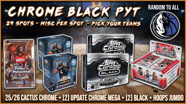 JML #1038 - Chrome Black NBA PYT (Mavericks Random) (8/27/26)