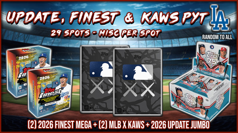 JML #1108 - Update, Finest & KAWS PYT (Dodgers Random) (10/22/26)