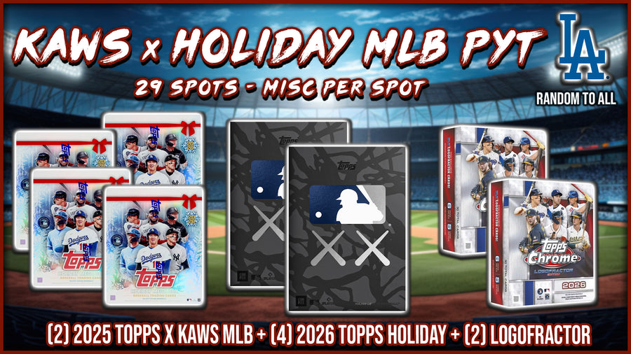50/50 FILLER TO CLOSE - JML #1114 - KAWS x Holiday MLB PYT (Dodgers Random) (10/29/26)