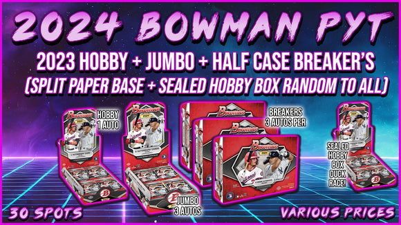 RGL #2875 - 2024 Bowman PYT #3 - (Split Paper Base) (2024 Bowman Hobby Box Random) (5/9/24)