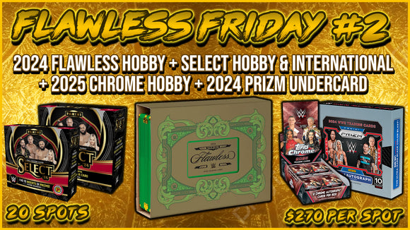 RGL #4097 - Flawless Friday WWE Hobby #4  (5/9/25)