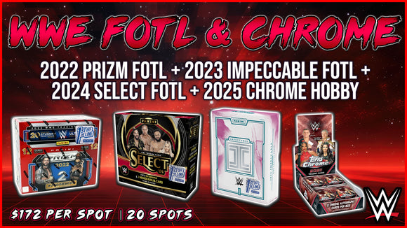 RGL #4104 - FOTL & Chrome WWE (5/10/25)