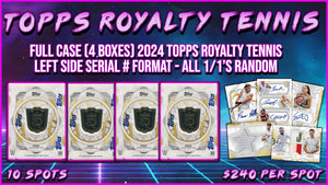 RGL #4128 - Topps Royalty Tennis Full Case Left Side Serial (5/17/25)