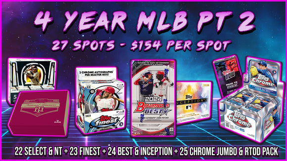 RGL #4441 - 4 Year MLB Part 2 (8/9/25)