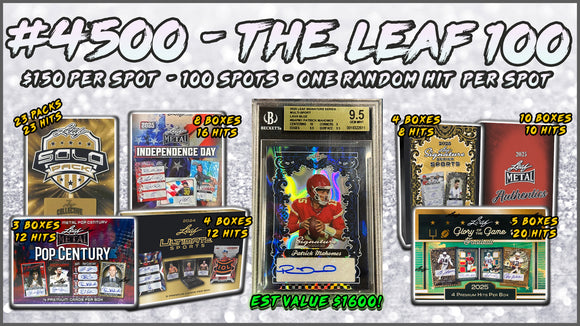 RGL #4500 - THE LEAF 100 - RANDOM HITS (MAHOMES 1/1 AUTO BGS 9.5!!)  (8/27/25)