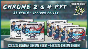 RGL #4662 - Bowman Chrome 2 & 4 PYT (Athletics Random) (10/8/25)