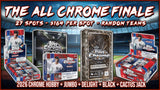 25% Filler - RGL #569B1 - The All Chrome MLB Finale (7/23/26)