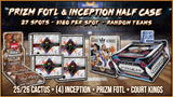 25% Filler - RGL #5716 - Prizm FOTL & Inception Half Case (7/29/26)
