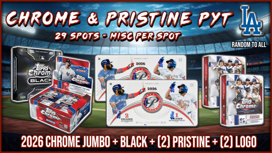 RGL #5812 - Chrome & Pristine PYT (Dodgers Random) (8/26/26)