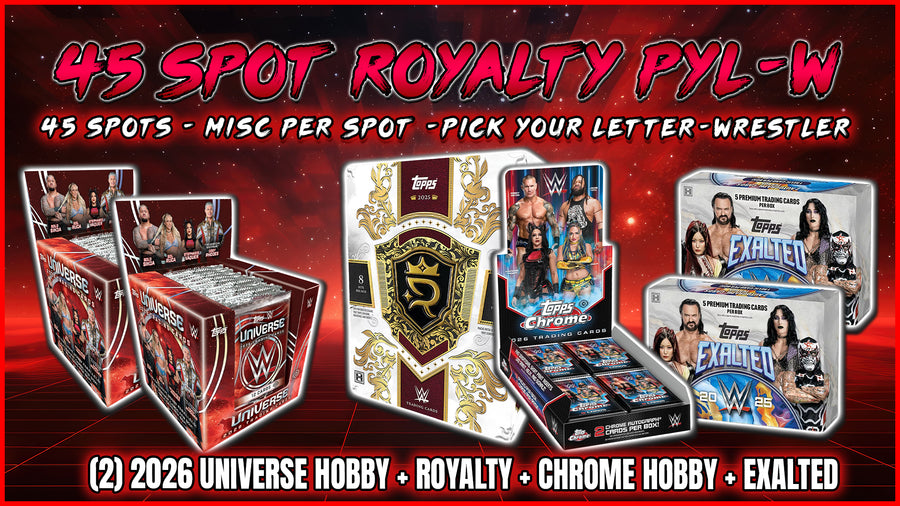 RGL #5938 - 45 Spot Royalty PYL/PYW (Pick Your Wrestler/Letter) (First Name) (10/3/26)