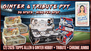 RGL #5951 - Ginter & Tribute PYT (Non-Sports Random) (10/7/26)