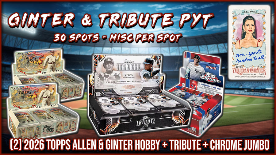 RGL #5951 - Ginter & Tribute PYT (Non-Sports Random) (10/7/26)