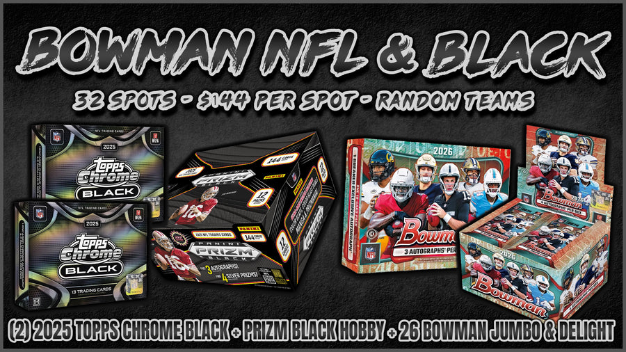 RGL #5972 - Bowman NFL & Black (Random Team) (10/10/26)