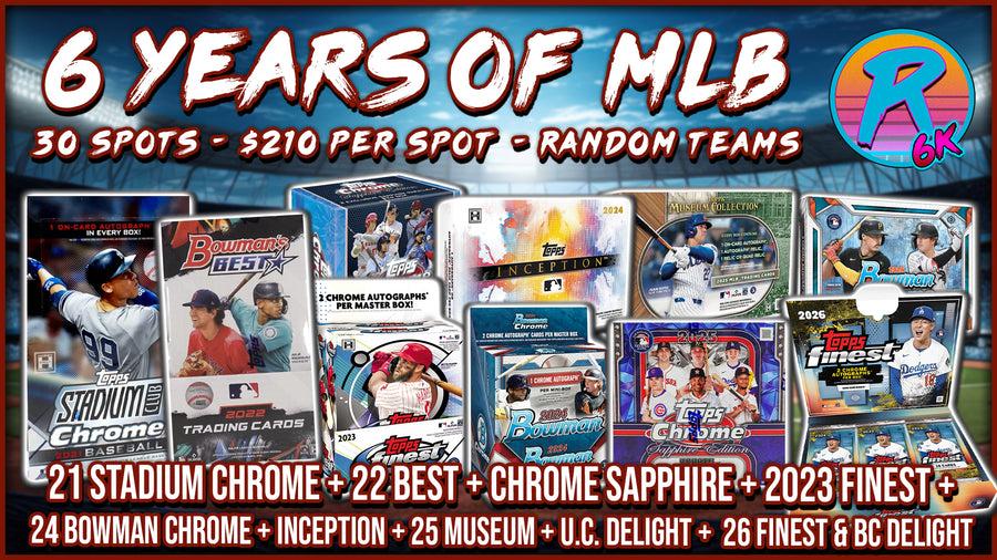 RGL #6000C - 6 Years of MLB (Random Team) (10/21/26)