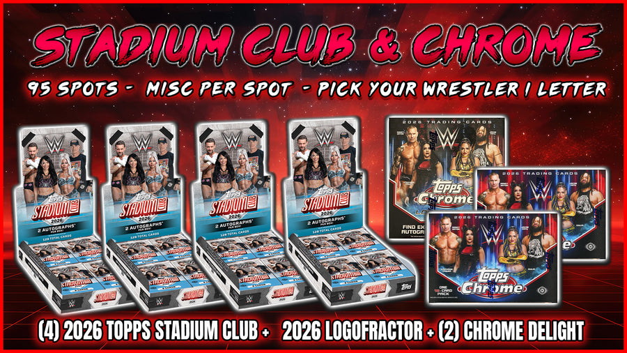 RGL #6021 - Stadium Club & Chrome (Pick Your Wrestler/Letter) (First Name) (10/28/26)