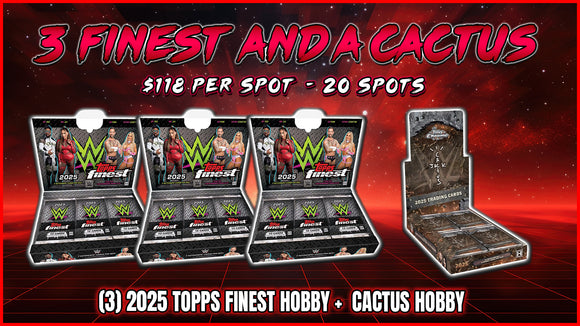 JML #735 - 3 Finest 1 Cactus WWE Mixer (10/2/25)