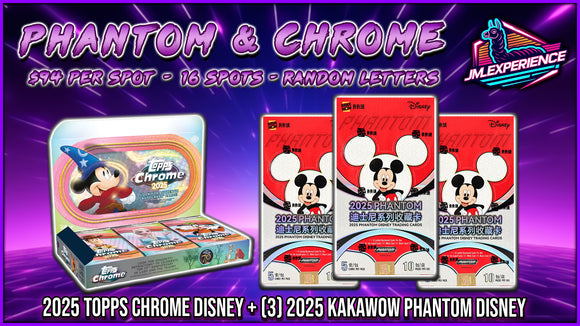 JML #755 - Disney Chrome & Phantom (10/23/25)