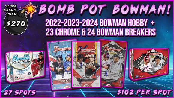 MRN-12 - BOMB POT BOWMAN  - ($270 Store Credit) (5/13/24)